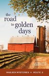 The Road to Golden Days