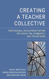 Creating a Teacher Collective