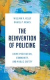 The Reinvention of Policing