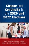 Change and Continuity in the 2020 and 2022 Elections