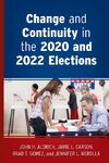 Change and Continuity in the 2020 and 2022 Elections