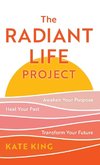 The Radiant Life Project