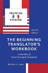 The Beginning Translator's Workbook