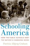 Graham, P: Schooling America