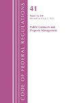 Code of Federal Regulations, Title 41 Public Contracts and Property Management 1-100, Revised as of July 1, 2021