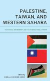 Palestine, Taiwan, and Western Sahara