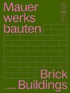 Mauerwerksbauten S, M, L / Brick Buildings S, M, L