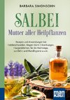 Salbei - Mutter aller Heilpflanzen. Kompakt-Ratgeber