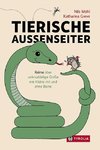 Tierische Außenseiter