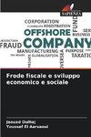 Frode fiscale e sviluppo economico e sociale