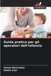 Guida pratica per gli operatori dell'infanzia