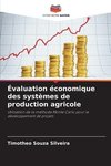 Évaluation économique des systèmes de production agricole