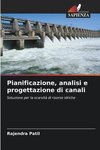 Pianificazione, analisi e progettazione di canali