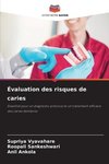 Évaluation des risques de caries