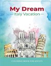 My Dream Italy Vacation