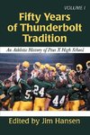 Fifty Years of Thunderbolt Tradition