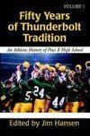 Fifty Years of Thunderbolt Tradition