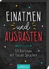 Einatmen und ausrasten