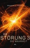 Die Störung 3: Die Wahrheit