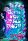 Tritt ein, wenn du dich traust!