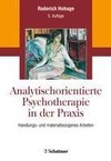 Analytisch orientierte Psychotherapie in der Praxis