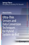 Ultra-Thin Sensors and Data Conversion Techniques for Hybrid System-in-Foil