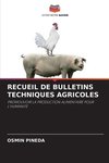 RECUEIL DE BULLETINS TECHNIQUES AGRICOLES