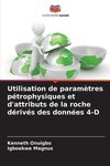 Utilisation de paramètres pétrophysiques et d'attributs de la roche dérivés des données 4-D