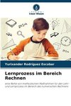 Lernprozess im Bereich Rechnen