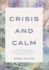 Crisis and Calm