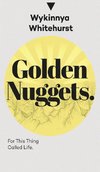 Golden Nuggets