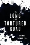 The Long and Tortured Road