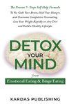 Detox Your Mind from Emotional Eating & Binge Eating