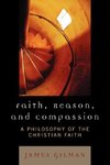 Faith, Reason, and Compassion