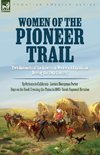 Women of the Pioneer Trail