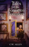 Tales of the Forgotten Founders