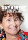 Surviving the worst