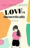 Love, theoretically