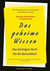 3.Auflage Das geheime Wissen ¿ Das wichtigste Buch für die Menschheit!