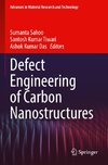 Defect Engineering of Carbon Nanostructures