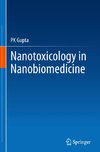 Nanotoxicology in Nanobiomedicine