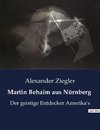 Martin Behaim aus Nürnberg