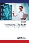 Telemedicine and E-Health