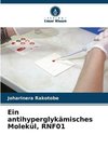 Ein antihyperglykämisches Molekül, RNF01