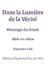 Dans la Lumière de la Vérité - Les 22 premiers Exposés - Edition Liste 1941