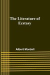 The Literature of Ecstasy