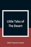 Little Tales of The Desert