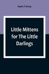 Little Mittens for The Little Darlings