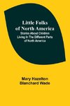 Little Folks of North America