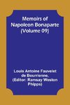 Memoirs of Napoleon Bonaparte (Volume 09)